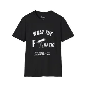 Funny astronomy t-shirt – What the F-Ratio design